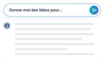 Donne-moi des idées pour...